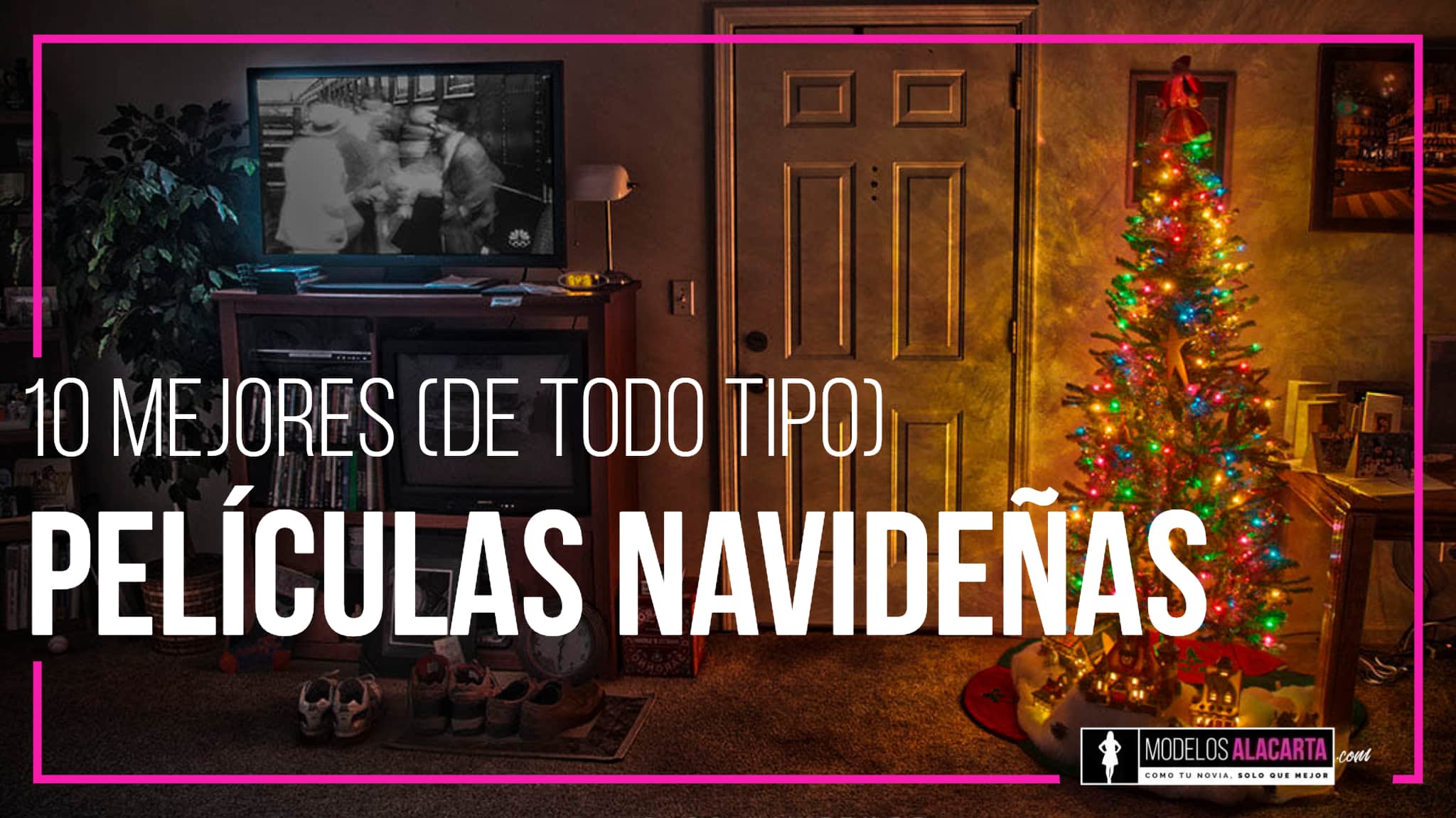 10 Mejores Películas Navideñas de Todo Tipo