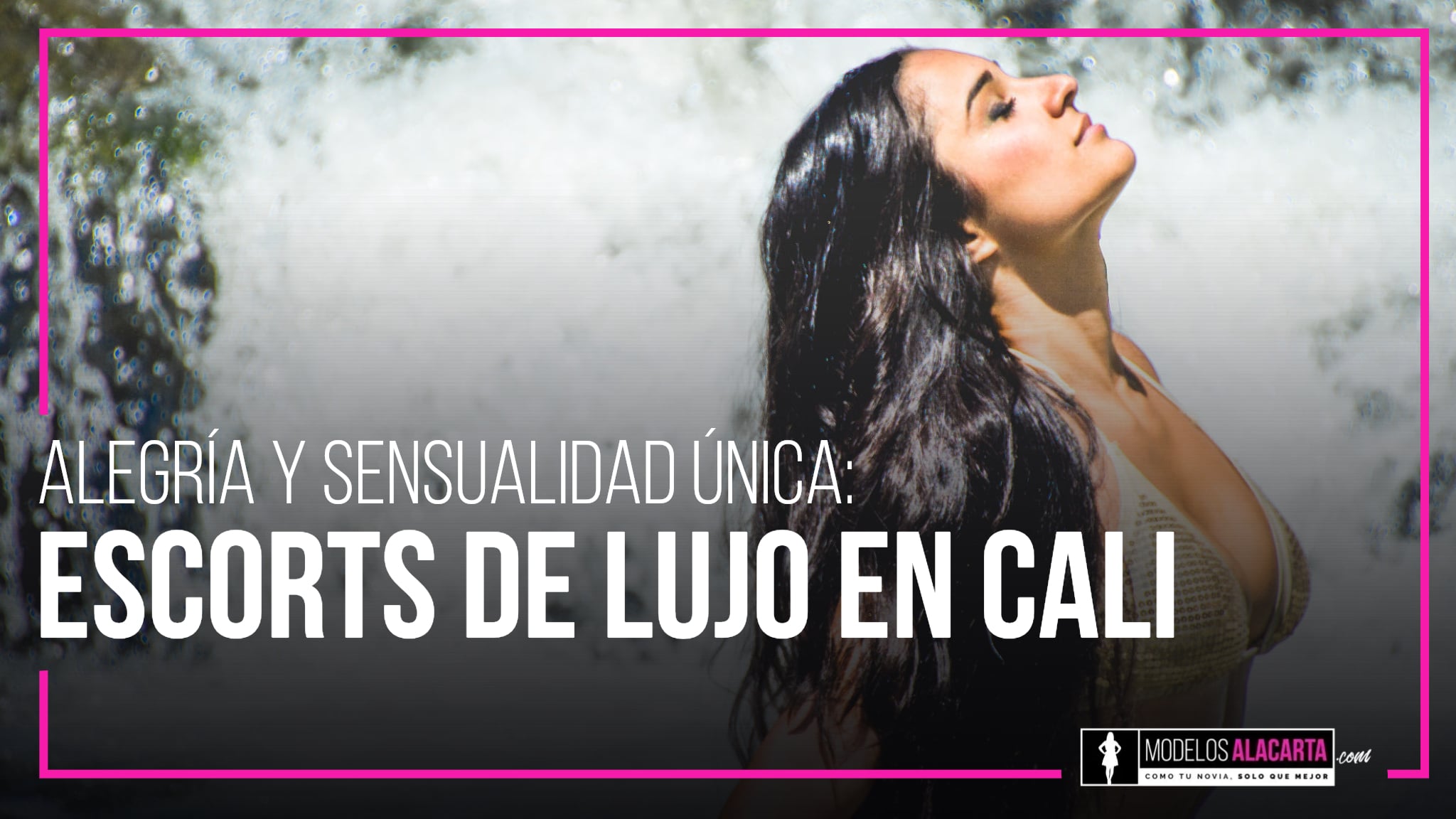 Escorts De Lujo En Cali: Alegría Y Sensualidad Única