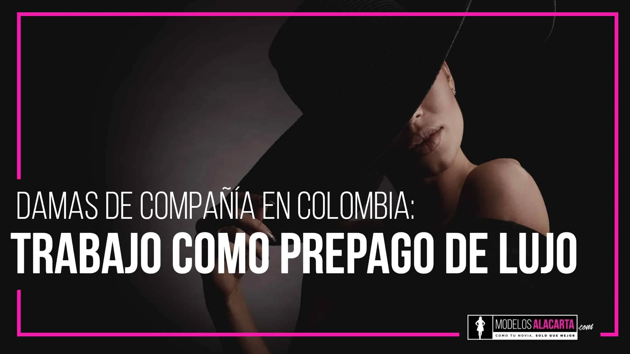 Trabajo como dama de compañía en Colombia: Prepagos de lujo escorts